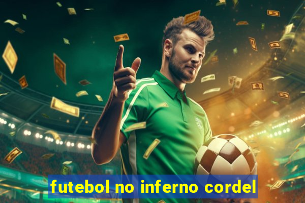 futebol no inferno cordel